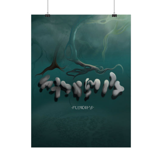 "FLUIDITY" poster by Rayana Renee