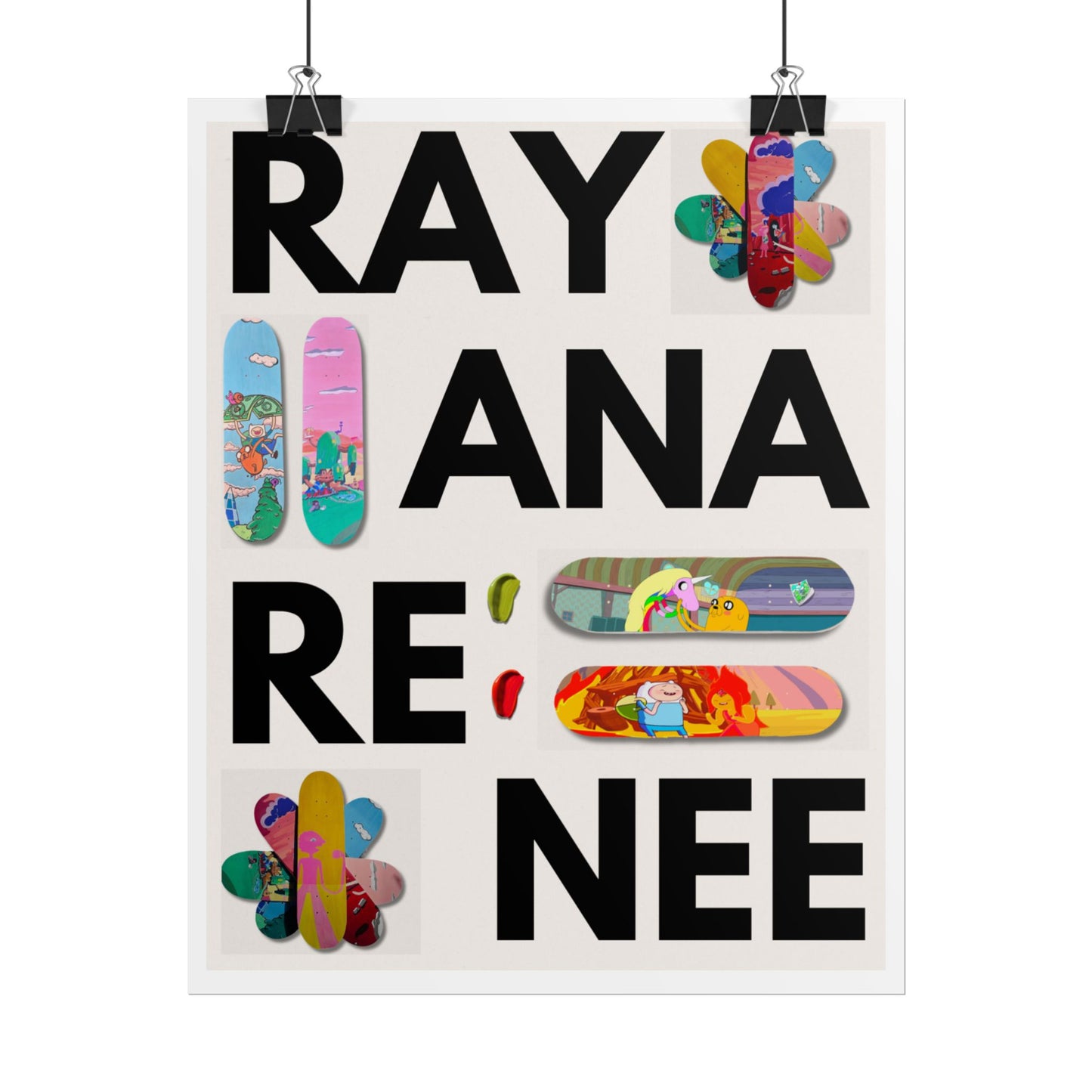 RAYANA RENEE - "Adventure Time" Board Graphic