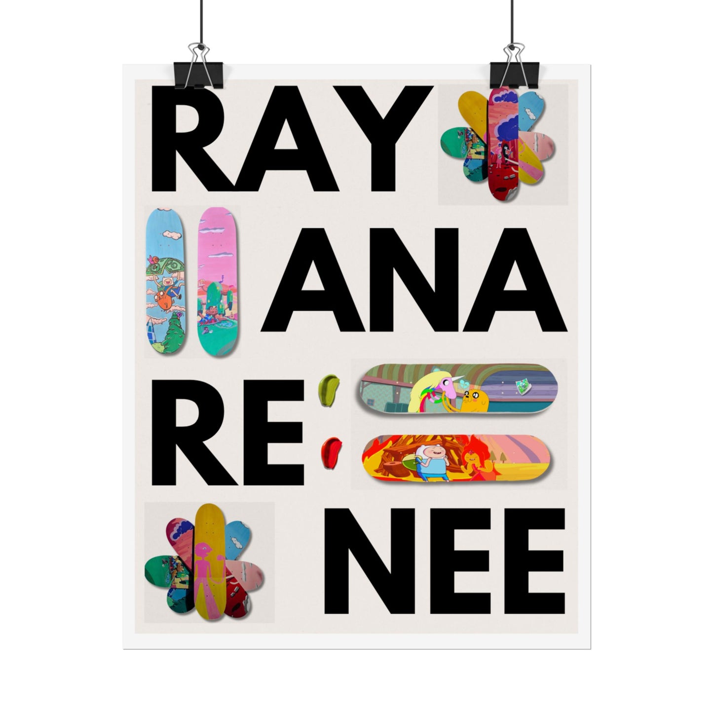 RAYANA RENEE - "Adventure Time" Board Graphic