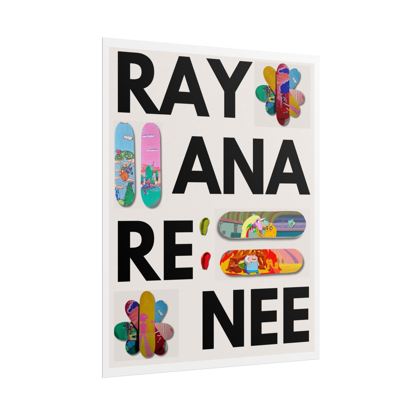 RAYANA RENEE - "Adventure Time" Board Graphic